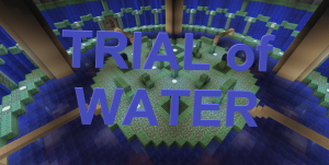 Télécharger Trial of Water pour Minecraft 1.12.2